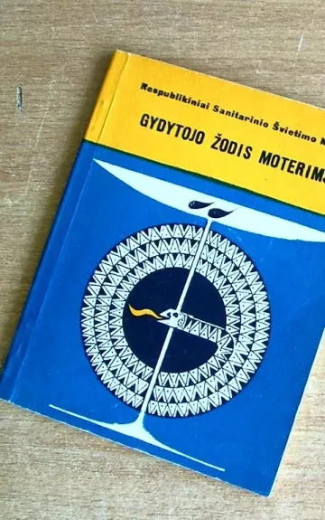 Gydytojo žodis moterims