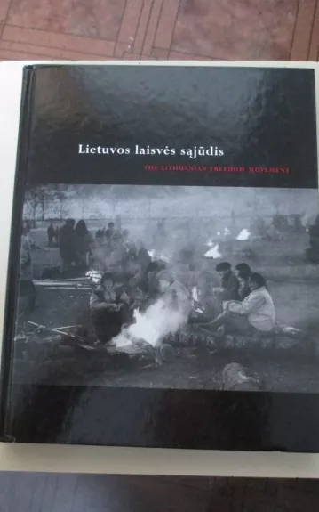 Lietuvos laisvės sąjūdis - Autorių Kolektyvas, knyga 1