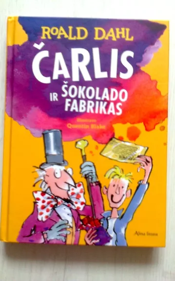 Čarlis ir šokolado fabrikas - Roald Dahl, knyga