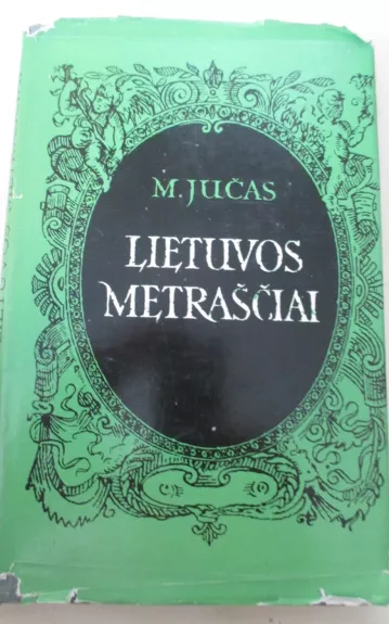 Lietuvos metraščiai - M. Jučas, knyga 1