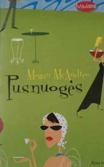 Pusnuogės - Megan McAndrew, knyga