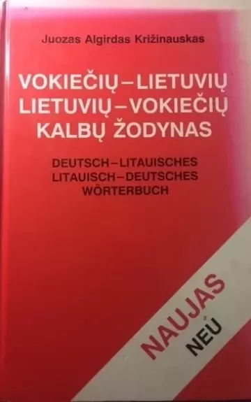 Vokiečių-lietuvių, lietuvių-vokiečių kalbų žodynas - Autorių Kolektyvas, knyga