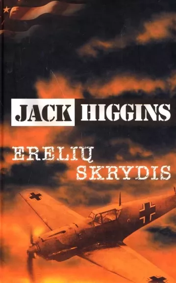 Erelių skrydis - Jack Higgins, knyga