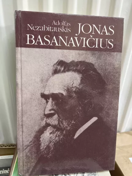 Jonas Basanavičius - Adolfas Nezabitauskis, knyga 1