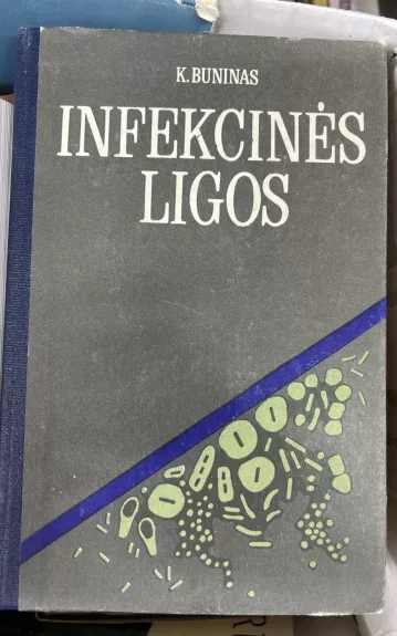 Infekcinės ligos - K. Buninas, knyga