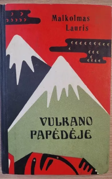 Vulkano papėdėje - Malkolmas Lauris, knyga