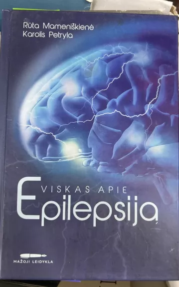 Viskas apie epilepsiją - Autorių Kolektyvas, knyga