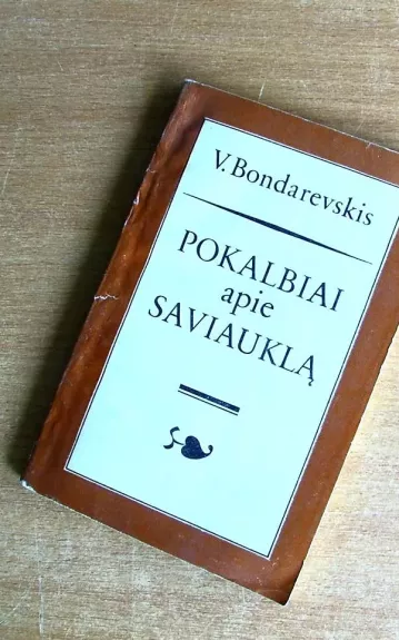 Pokalbiai apie saviauklą - Vladislavas Bondarevskis, knyga