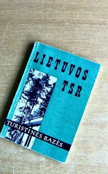 Lietuvos TSR turistinės bazės