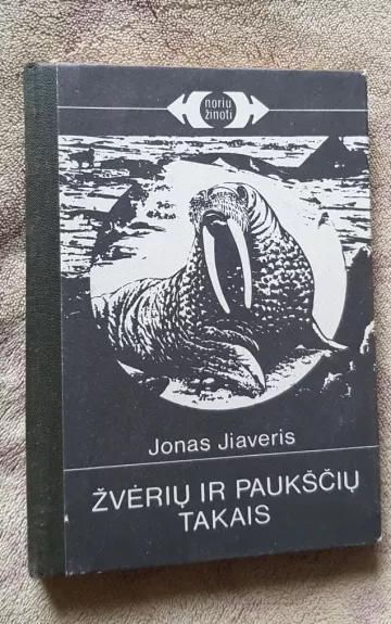 Žvėrių ir paukščių takais