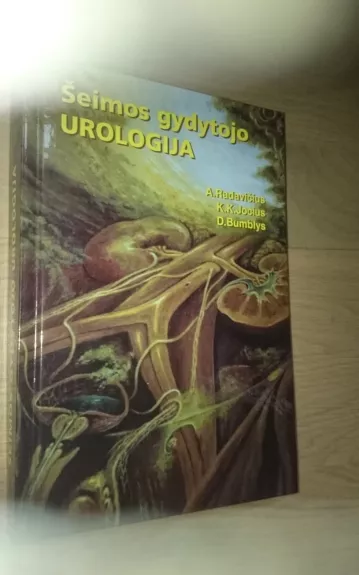 Šeimos gydytojo urologija - A. Radavičius, knyga