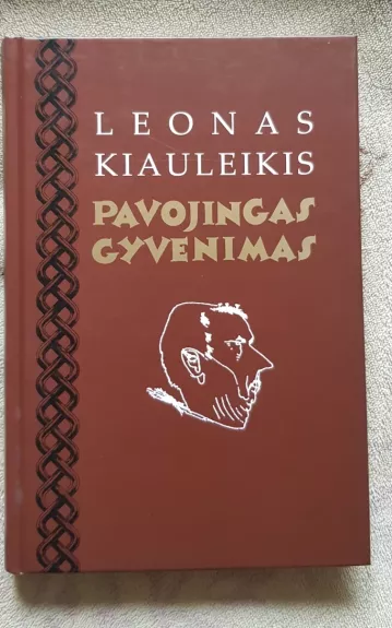 Pavojingas gyvenimas