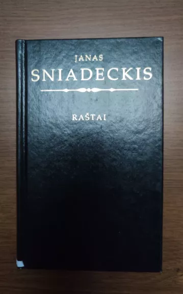 Raštai: Filosofijos darbai - Janas Sniadeckis, knyga