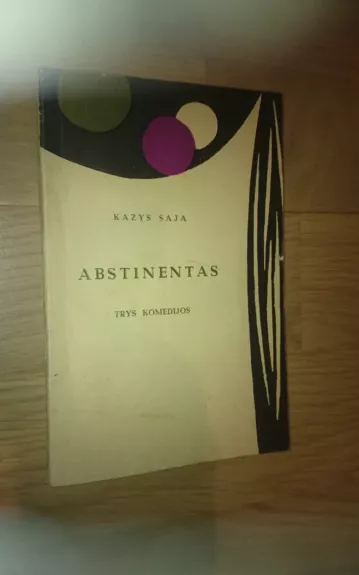 Abstinentas - Kazys Saja, knyga