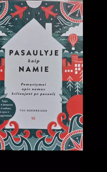 Pasaulyje kaip namie