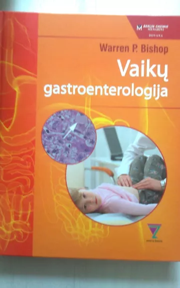 Vaikų gastroenterologija - Warren Bishop, knyga