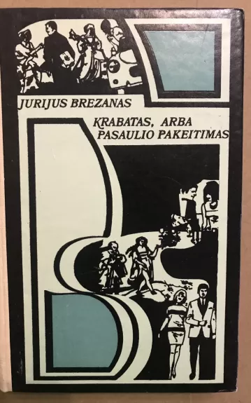 Krabatas, arba pasaulio pakeitimas - Jurijus Brezanas, knyga