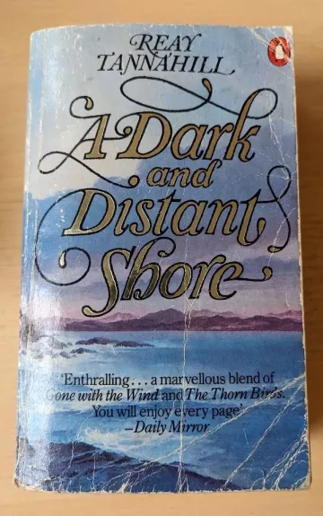 A Dark and Distant Shore - Reay Tannahill, knyga