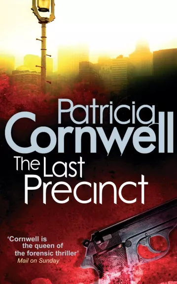 The last precinct - Patricia Cornwell, knyga