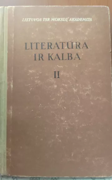LITERATŪRA IR KALBA II A. Vienuolio kūryba iki 1917 metų - Kostas Korsakas, knyga
