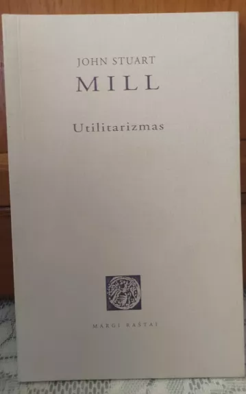 Utilitarizmas - Autorių Kolektyvas, knyga