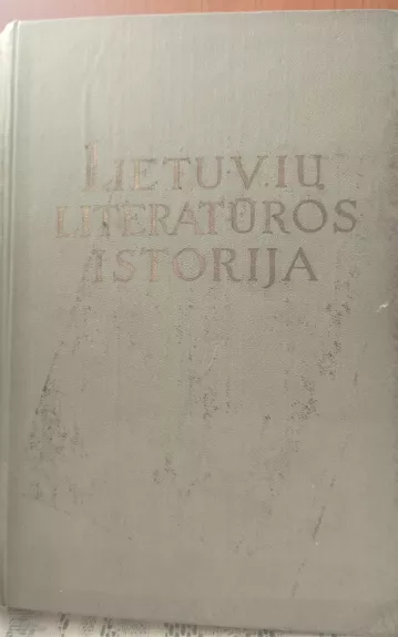 Lietuvių literatūros istorija III 2 dalis