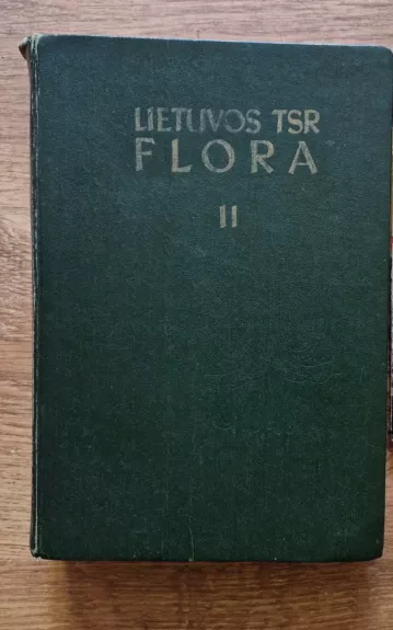 Lietuvos TSR flora (II tomas) - A. Minkevičius, knyga 1