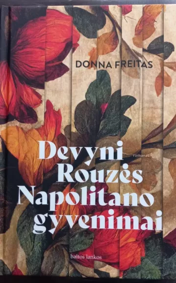 Devyni Rouzės Napolitano gyvenimai