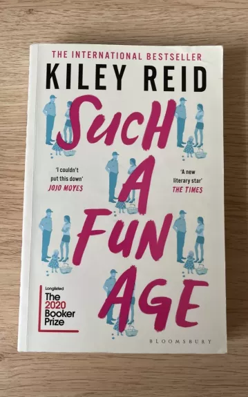 SUCH A FUN AGE - Kiley Reid, knyga 1
