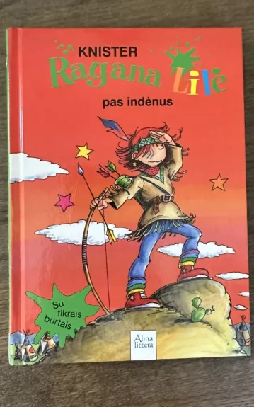 Ragana Lilė pas indėnus. 7-oji knyga