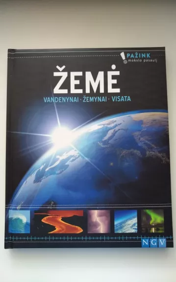 Žemė. Vandenynai. Žemynai. Visata