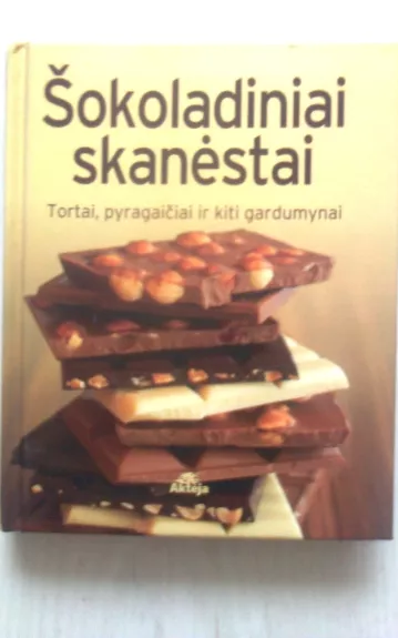 Šokoladiniai skanėstai - Autorių Kolektyvas, knyga