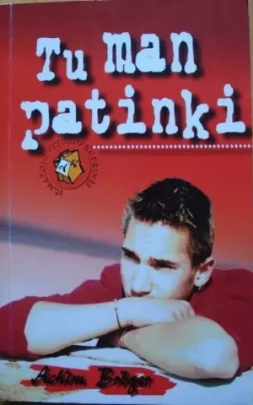 Tu man patinki