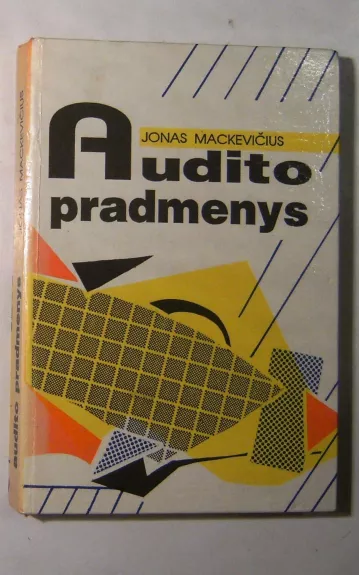 Audito pradmenys - Jonas Mackevičius, knyga 1