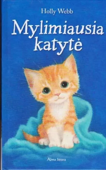 Mylimiausia katytė - Holly Webb, knyga