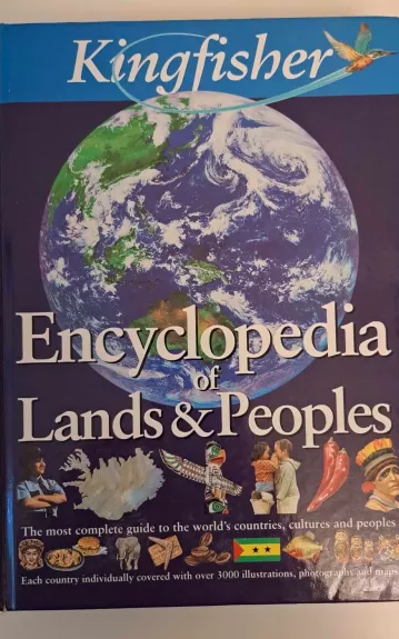 Kingfisher Encyclopedia of Lands and Peoples