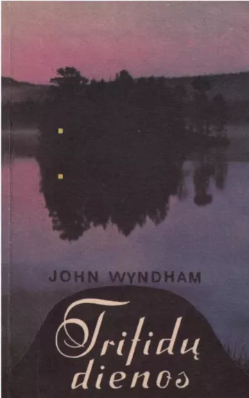 Trifidų dienos - John Wyndham, knyga