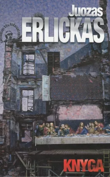 Juozas Erlickas Knyga - Juozas Erlickas, knyga