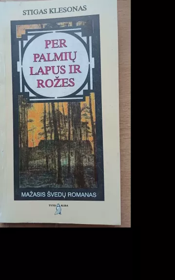 Per palmių lapus ir rožes