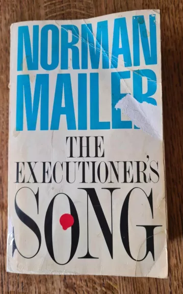 The Executioner's Song - Norman Mailer, knyga 1
