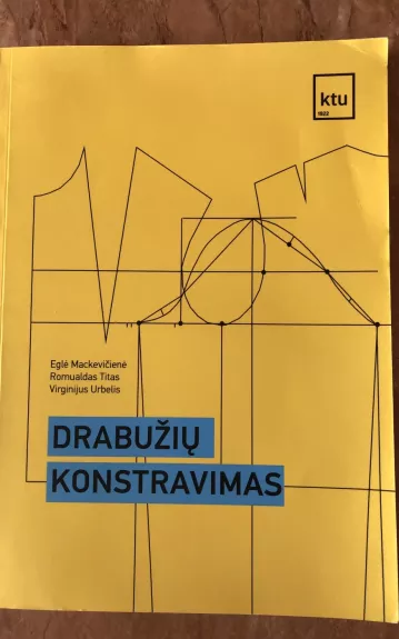 Drabužių konstravimas - Autorių Kolektyvas, knyga