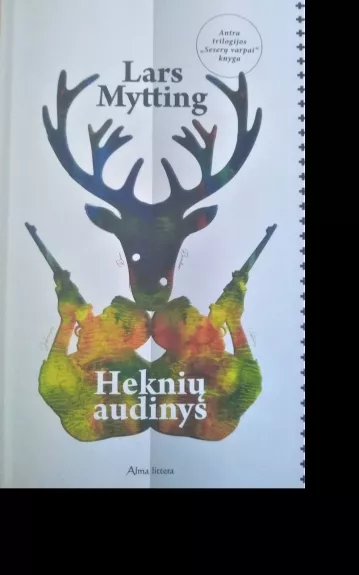 Seserų varpai. Heknių audinys - Lars Mytting, knyga