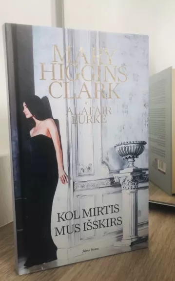 Kol mirtis mus išskirs