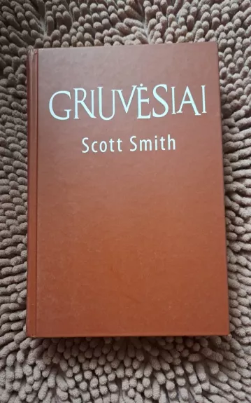 Griuvėsiai - Smith Scott, knyga