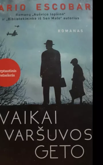 Vaikai iš Varšuvos geto - Mario Escobar, knyga