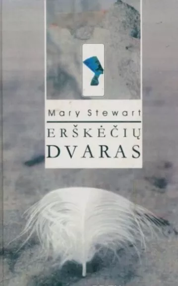 Erškėčių dvaras - Mary Stewart, knyga