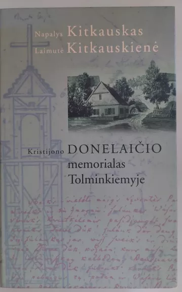 Kristijono Donelaičio memorialas Tolminkiemyje