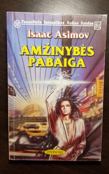 Amžinybės pabaiga - Isaac Asimov, knyga