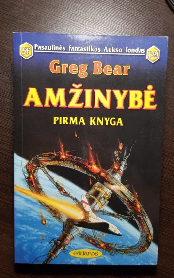 Amžinybė (I knyga) - Greg Bear, knyga