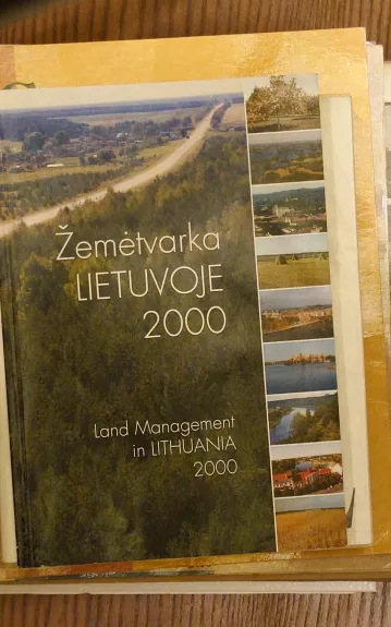Žemėtvarka Lietuvoje 2000 - Autorių Kolektyvas, knyga